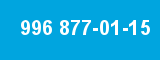 996 877-01-15